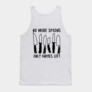 No Spoons Tank Top